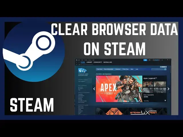 'Video thumbnail for How To Clear Browser Data On Steam'