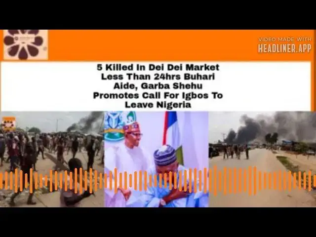 Video thumbnail for 5 Killed In Dei Dei Market Less Than 24hrs Garba Shehu Promotes Call For Igbos To Leave Nigeria