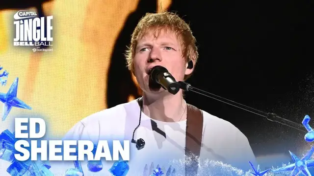 Video thumbnail for Ed Sheeran - Castle On The Hill  (Live at Capital's Jingle Bell Ball 2025)| Capital