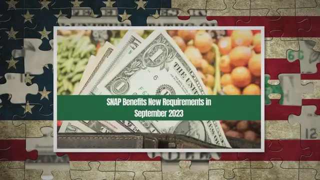'Video thumbnail for SNAP Benefits New Requirements in September 2023'