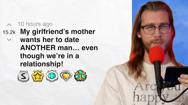 Video thumbnail for My girlfriend’s mother wants her to date ANOTHER man… even though we’re in a relationship!  | Reddit Stories