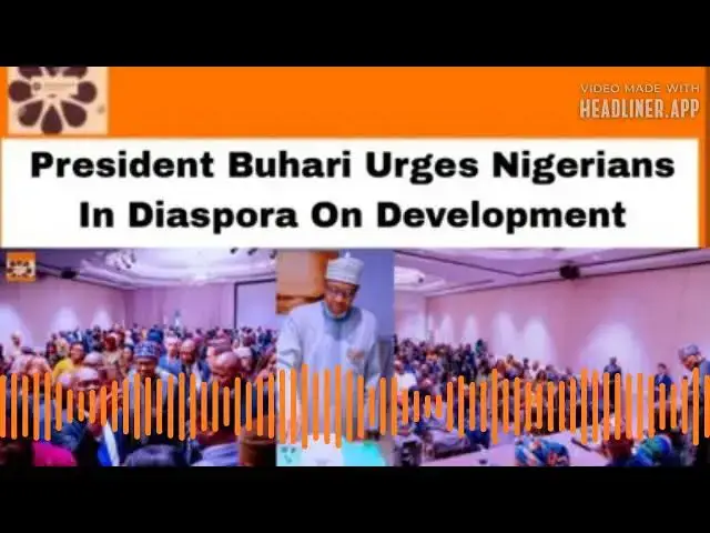 Video thumbnail for President Buhari Urges Nigerians In Diaspora On Development ~ OsazuwaAkonedo