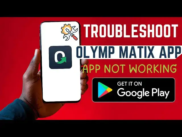 'Video thumbnail for How To Troubleshoot Olymp Matix App'