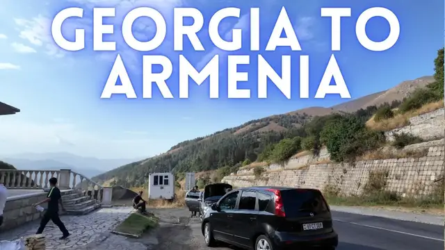 'Video thumbnail for Tbilisi to Yerevan Road Trip 2025 | Georgia to Armenia Scenic Drive & Border Crossing Guide'