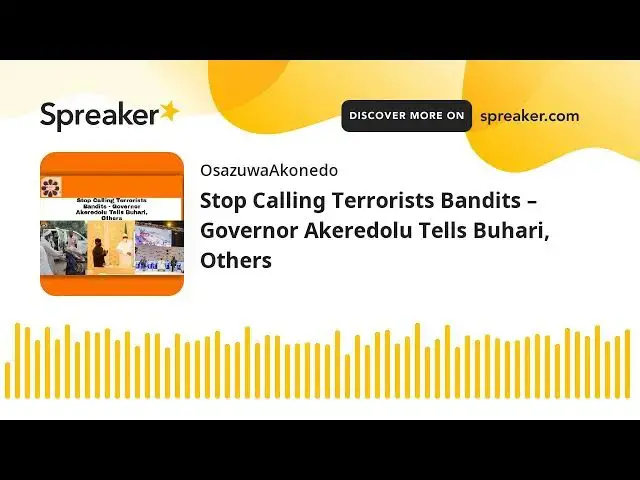 Video thumbnail for Stop Calling Terrorists Bandits – Governor Akeredolu Tells Buhari, Others
