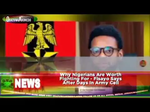 Video thumbnail for Why Nigerians Are Worth Fighting For - Fisayo Says After Days In Army Cell