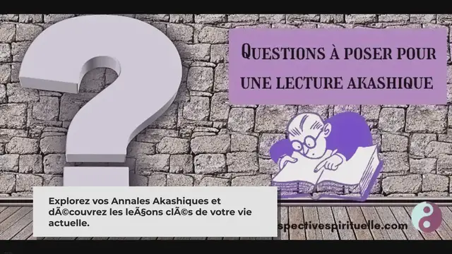 Video thumbnail for Questions mémoires akashiques
