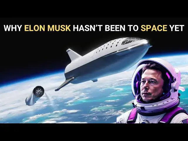Video thumbnail for Why Elon Musk Hasn't Been To Space Yet
