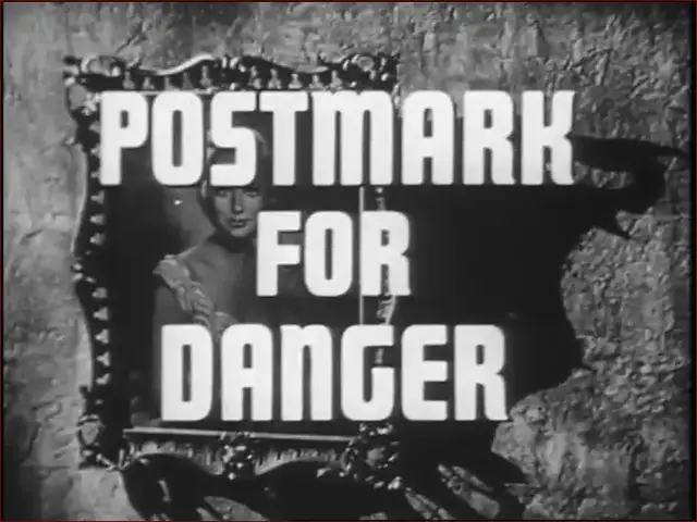 Video thumbnail for Postmark For Danger (1955)