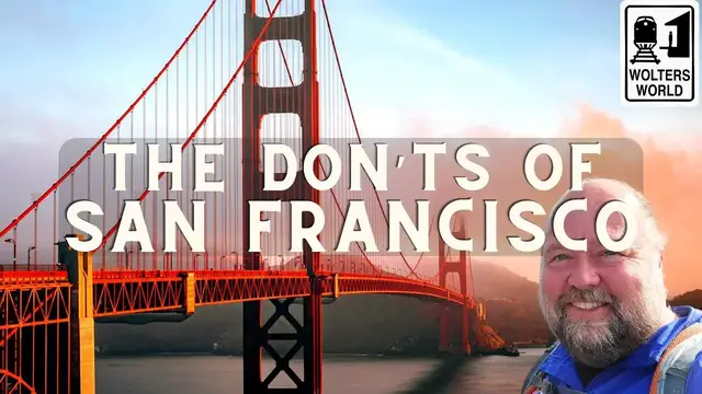 Video thumbnail for San Francisco - What NOT to Do in San Francisco