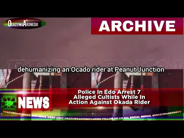 Video thumbnail for Police In Edo Arrest 7 Alleged Cultists While In Action Against Okada Rider