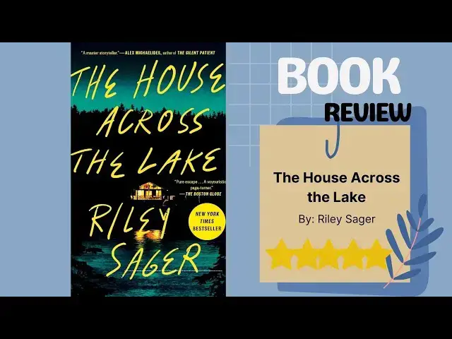 Video thumbnail for The House Across the Lake by Riley Sager | Voyeurism Meets Supernatural Suspense Book Review