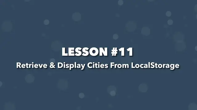Video thumbnail for Weather App Build (Vue 3 & Tailwind) #11 - Retrieve Data from Local Storage