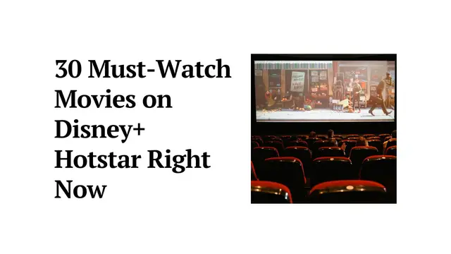 Video thumbnail for 30 of the Best Movies on Disney+ Hotstar Right Now