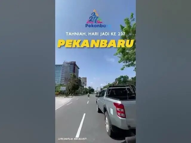 Video thumbnail for Selamat Ulang Tahun Kota Pekanbaru