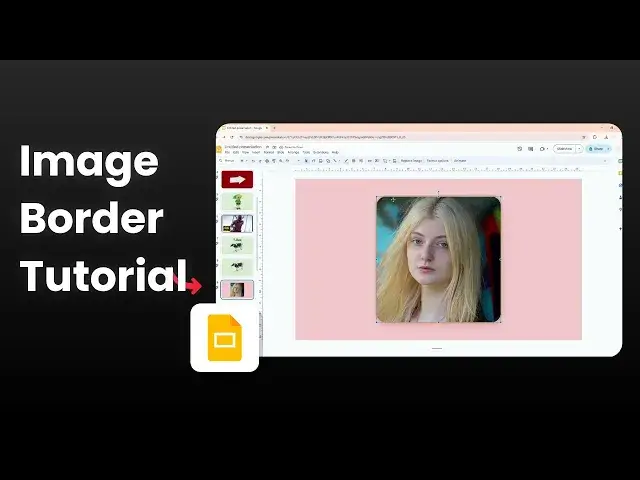 Video thumbnail for How to Add Border to an Image in Google Slides