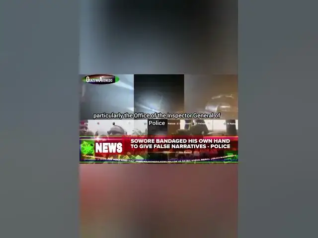 'Video thumbnail for Sowore Bandaged His Own Hand To Give False Narratives - Police'