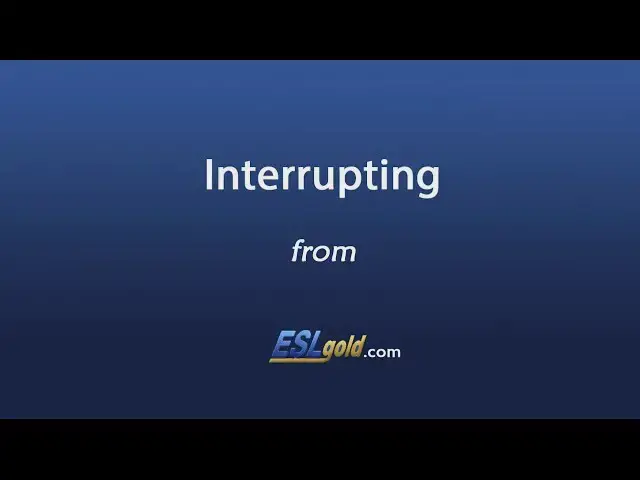 Video thumbnail for Free English Lessons:  Phrases for Interrupting