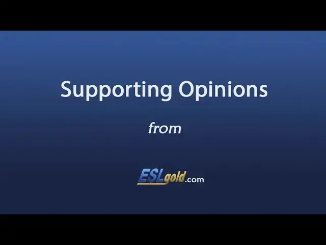 Video thumbnail for Free English Lessons:  Supporting Opinions Video