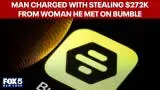 Video thumbnail for Man charged with stealing $272K from woman he met on Bumble