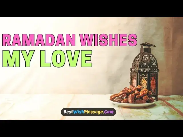 'Video thumbnail for Ramadan Kareem Wishes to My Love | Sweet Ramadan Mubarak Texts'