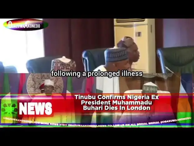 'Video thumbnail for Tinubu Confirms Nigeria Ex President Muhammadu Buhari Dies In London'