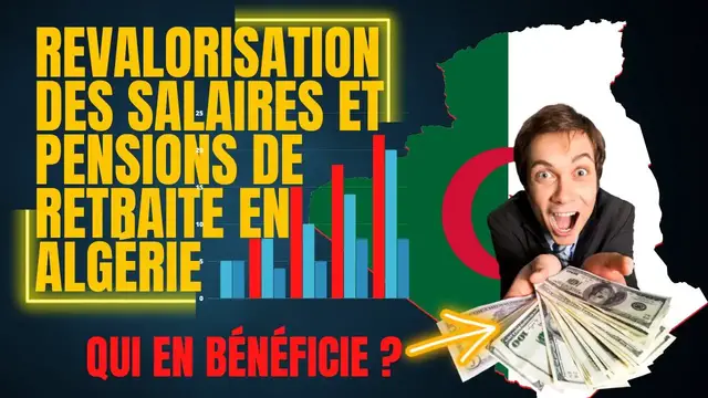 Video thumbnail for 📈 Revalorisation des salaires et pensions de retraite en Algérie : qui en bénéficie ?