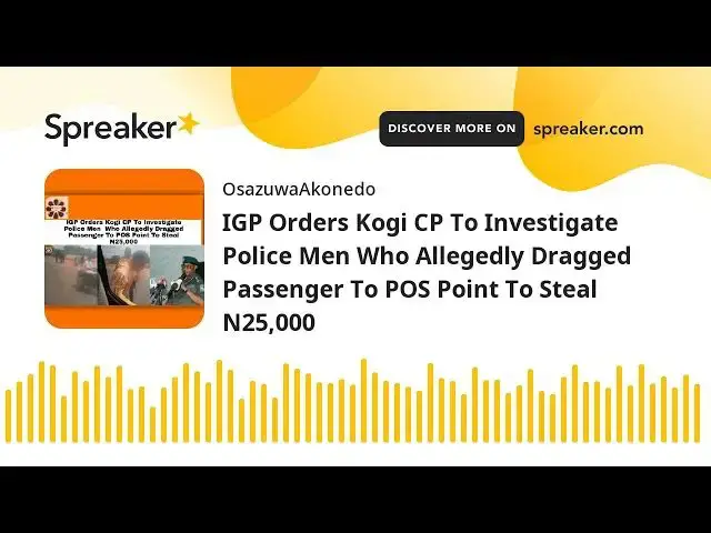 Video thumbnail for IGP Orders Kogi CP To Investigate Police Men Who Allegedly Dragged Passenger To POS Point To Steal N