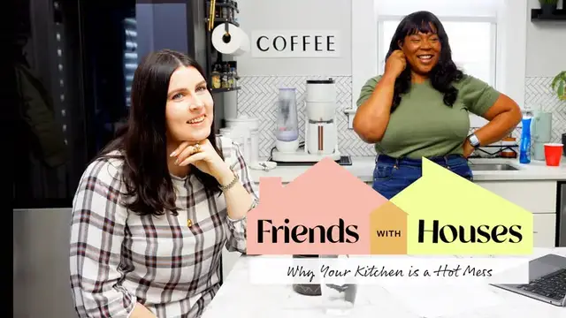 'Video thumbnail for Friends With Houses: Why Your Kitchen Is a Hot Mess'