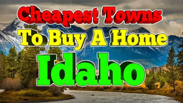 'Video thumbnail for 10 Cheapest Idaho towns to buy a home.'