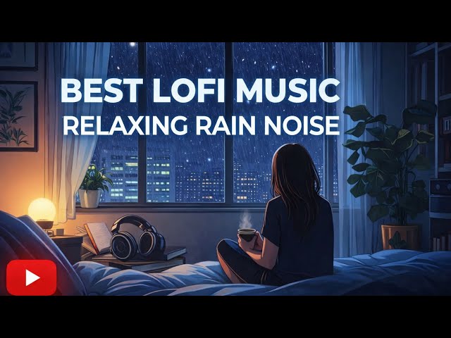 Video thumbnail for Relax. Focus. Sleep. 1 Hour Lofi Music + Rain Sounds for Calm & Peace Lofi Life Your peace