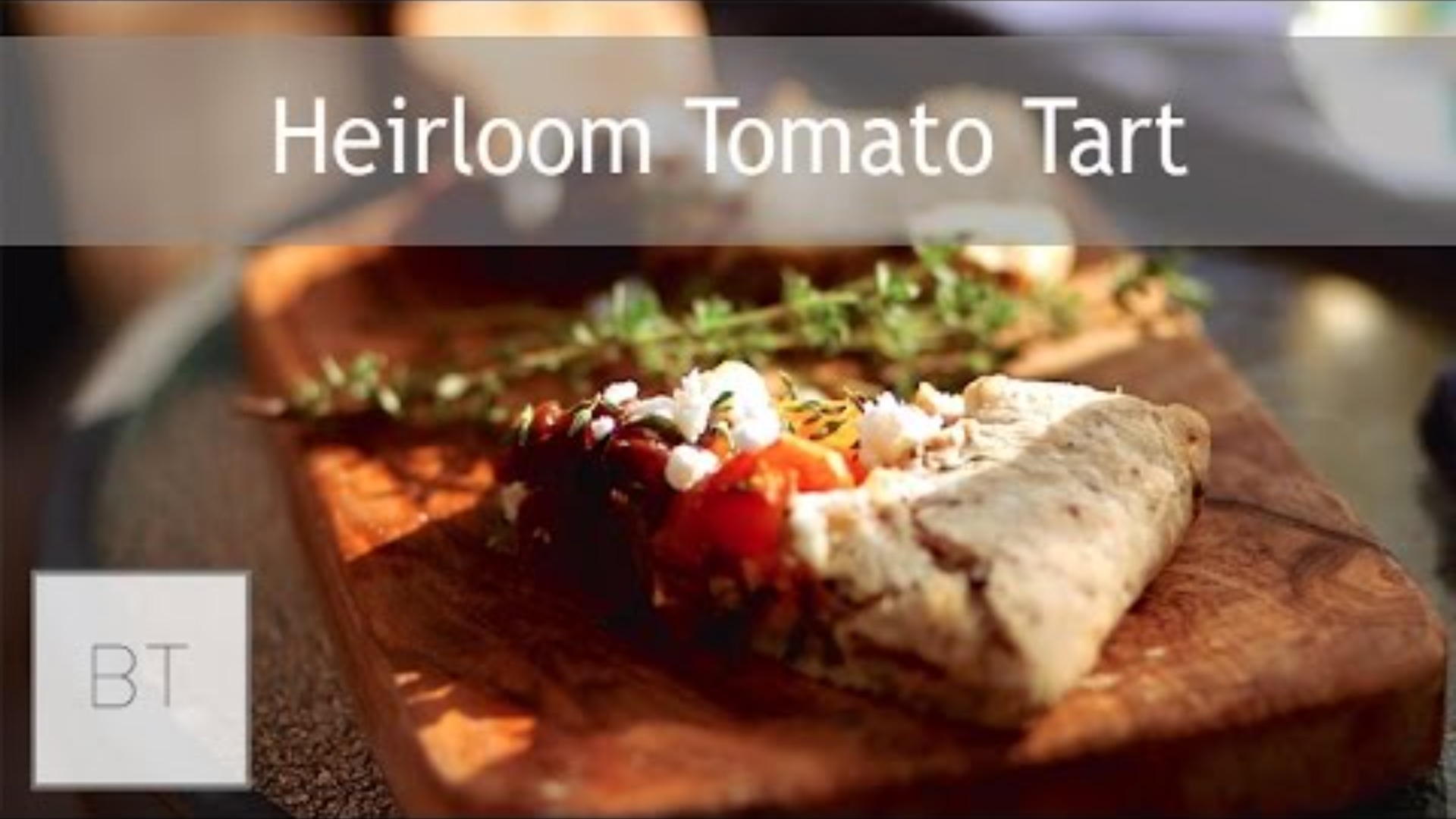 Video thumbnail for Heirloom Tomato Tart | Byron Talbott