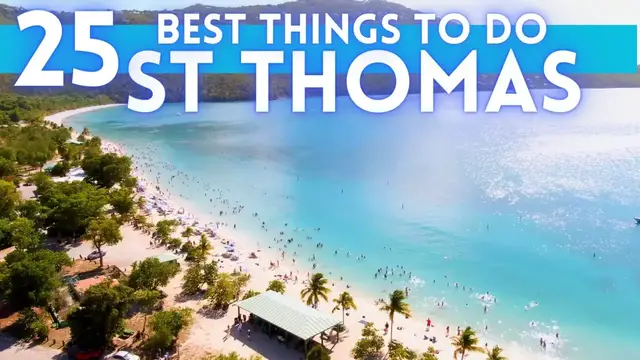 'Video thumbnail for Best Things To Do in St Thomas US Virgin Islands 2025 4K'