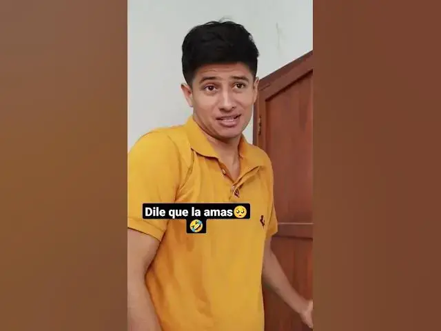 Video thumbnail for Dile que la amas 🥺🤣🤣 #comedia #shorts #entretenimiento