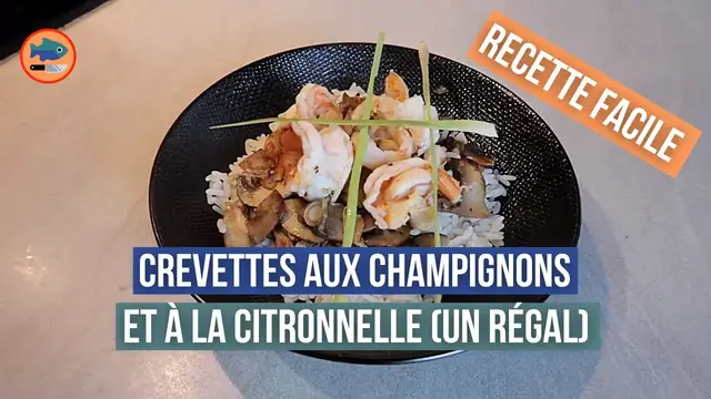 Video thumbnail for Crevettes aux champignons et à la citronnelle