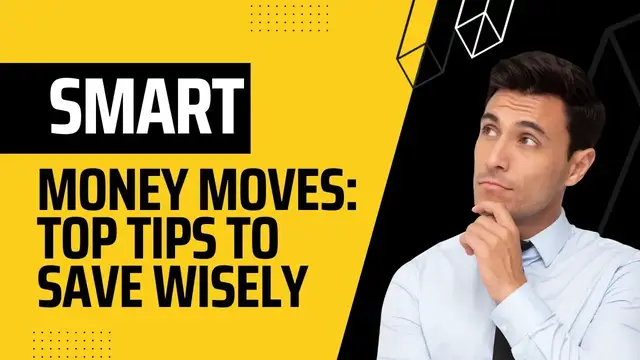 Video thumbnail for Top Tips for Saving Wisely