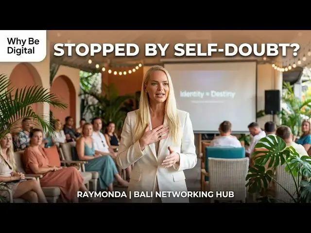 Video thumbnail for Bali Networking Hub | Stopped by Fear of Self-Doubt? (Raymonda's Mindset Masterclass)