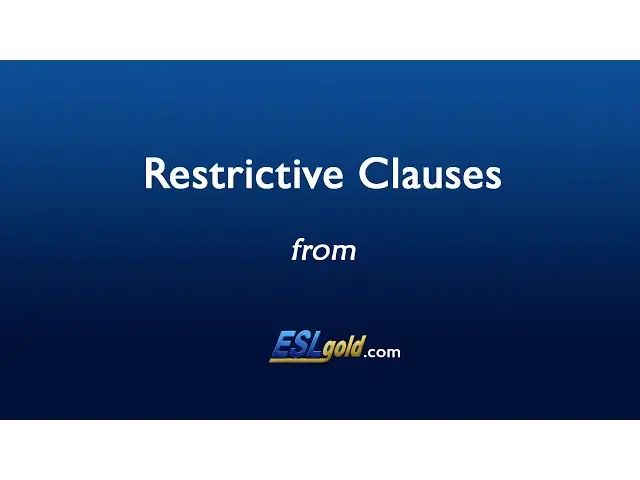 Video thumbnail for ESLgold.com Restrictive Clauses Video
