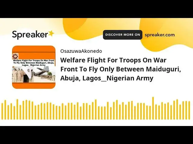 Video thumbnail for Welfare Flight For Troops On War Front To Fly Only Between Maiduguri, Abuja, Lagos__Nigerian Army