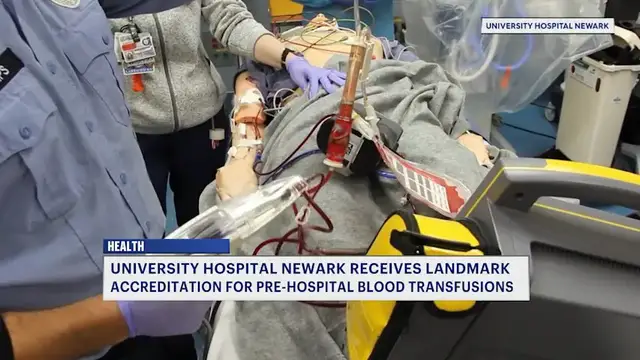 Video thumbnail for University Hospital Newark first in the nation to get accreditation for pre-hospital blood transfusion program