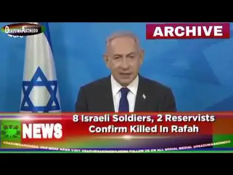 Video thumbnail for 8 Israeli Soldiers, 2 Reservists Confirm Killed In Rafah ~ OsazuwaAkonedo