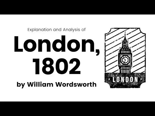 'Video thumbnail for London, 1802 by William Wordsworth | Explanation and Analysis'