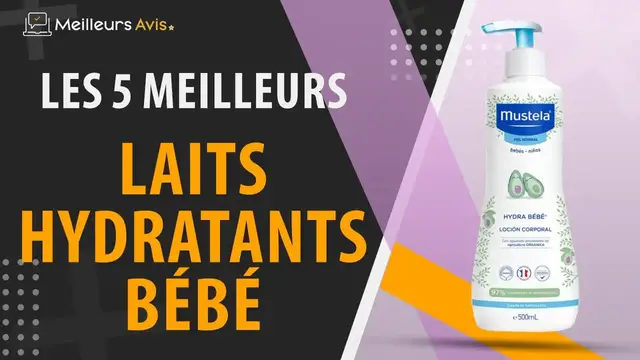 Video thumbnail for ⭐️ MEILLEUR LAIT HYDRATANT BEBE - Avis & Guide d'achat (Comparatif 2022)