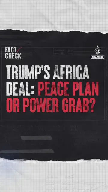 'Video thumbnail for Trump’s Africa deal: Peace plan or power grab?'