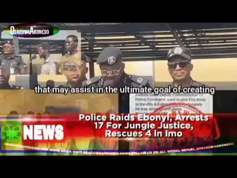 Video thumbnail for Police Raids Ebonyi, Arrests 17 For Jungle Justice, Rescues 4 In Imo