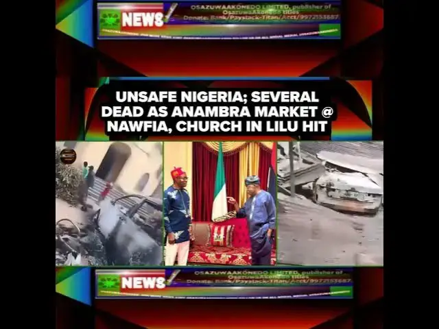 Video thumbnail for Unsafe Nigeria; Several Dead As Anambra Market @ Nawfia, Church In Lilu Hit