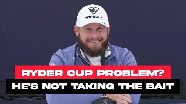 Video thumbnail for Ryder Cup problem: Tyrrell Hatton won't take the bait