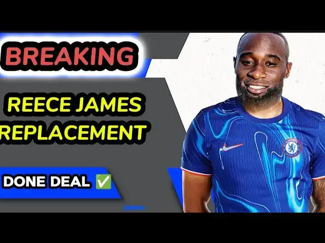 'Video thumbnail for ✅CHELSEA TO SIGN REECE JAMES REPLACEMENT JANUARY - CHELSEA LATEST TRANSFER NEWS.'