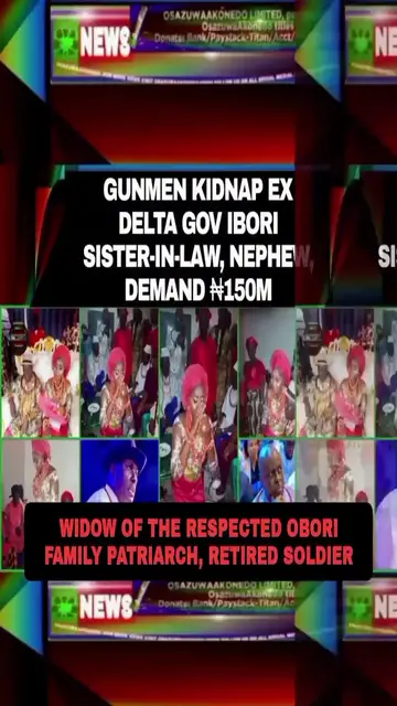 Video thumbnail for Gunmen Kidnap Ex Delta Gov Ibori Sister In Law, Nephew, Demand ₦150m