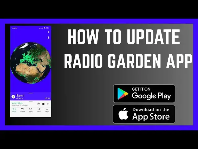 'Video thumbnail for How To Update Radio Garden App'